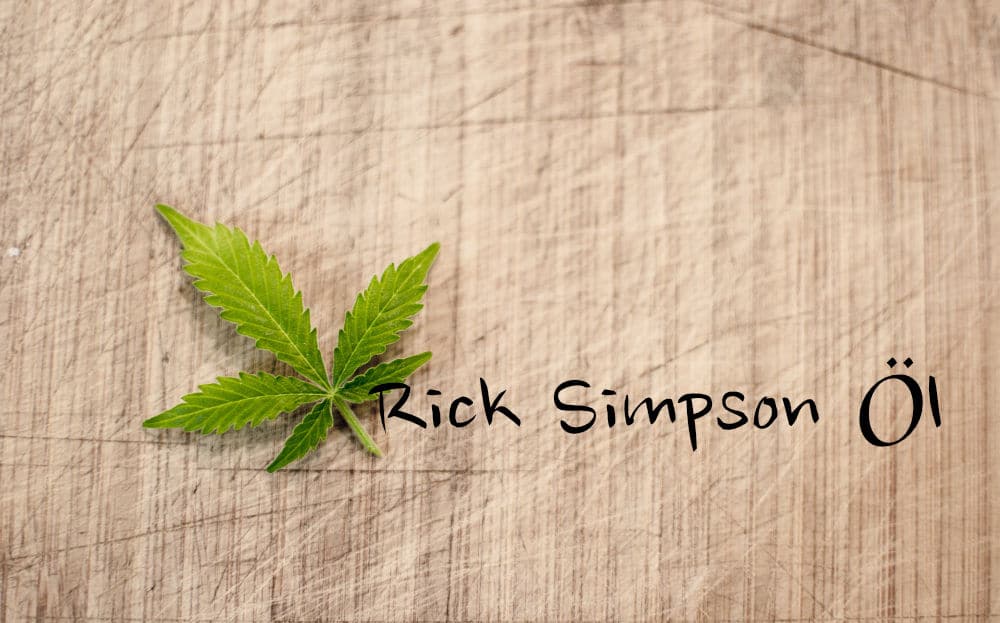 Rick Simpson Öl gegen Krebs?